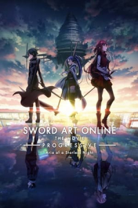 Sword Art Online: Progressive – Aria of a Starless Night (GekijAban Sword Art Online Progressive Hoshi naki yoru no Aria) (2021)